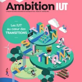 Magazine Ambition : Les IUT au cœur des transitions