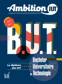 Découvrez le hors série « Ambition IUT » consacré au B.U.T.